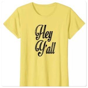 Tops - Hey Y’all T-Shirt Size XL Yellow Classic Collar Tops - Hey Y’all T-Shirt Size XL Yellow Classic Collar